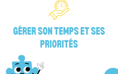 Gérer son temps et ses priorités 