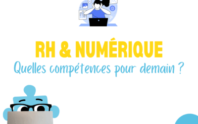 Les RH passent au numérique : quelles compétences pour demain ? 
